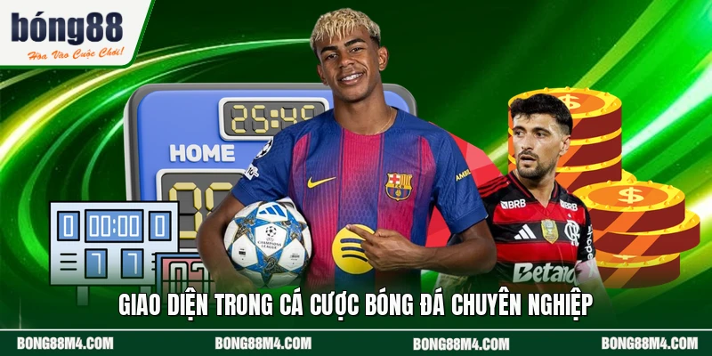 Giao diện trong cá cược bóng đá chuyên nghiệp